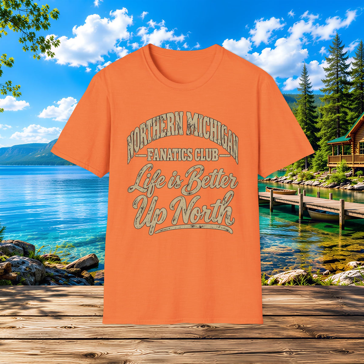 Northern Michigan "Life is Better Up North" T-Shirt