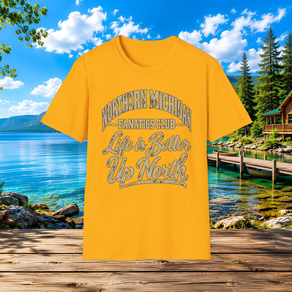 Northern Michigan "Life is Better Up North" T-Shirt